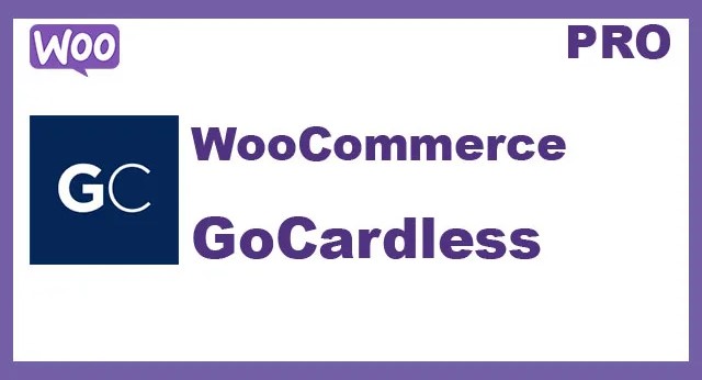 GoCardless by WooCommerce direct debit payment gateway plugin for WordPress