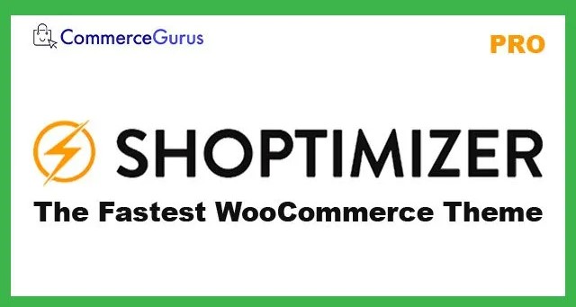 Shoptimizer WooCommerce theme for fast conversion-focused online stores