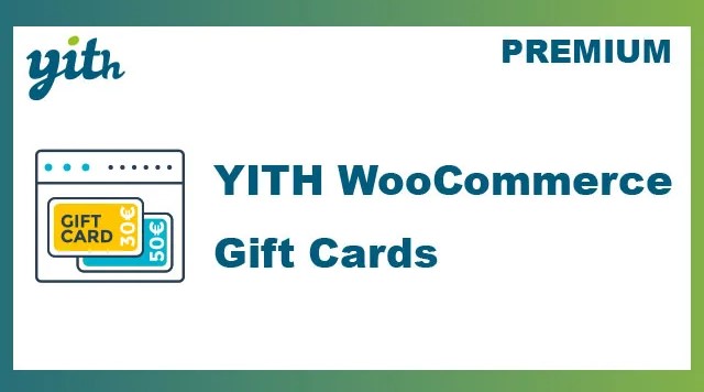 YITH WooCommerce Gift Cards Premium plugin for digital and printable WooCommerce gift cards